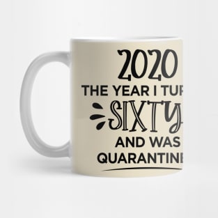 60th Birthday Quarantined T-Shirt Mug